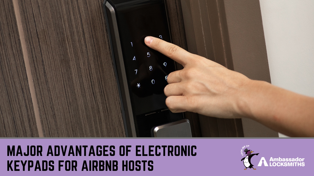 Major Advantages of Electronic Keypads for Airbnb Hosts