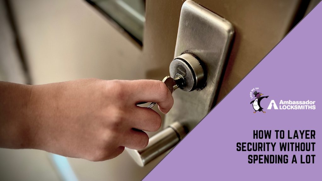 How to Layer Security Without Spending a Lot