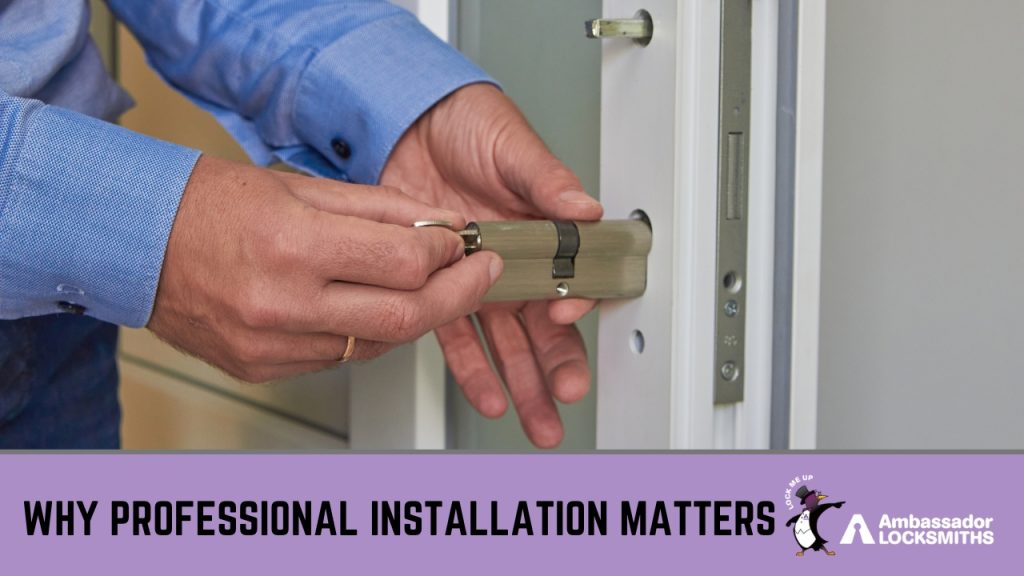 Why Professional Installation Matters